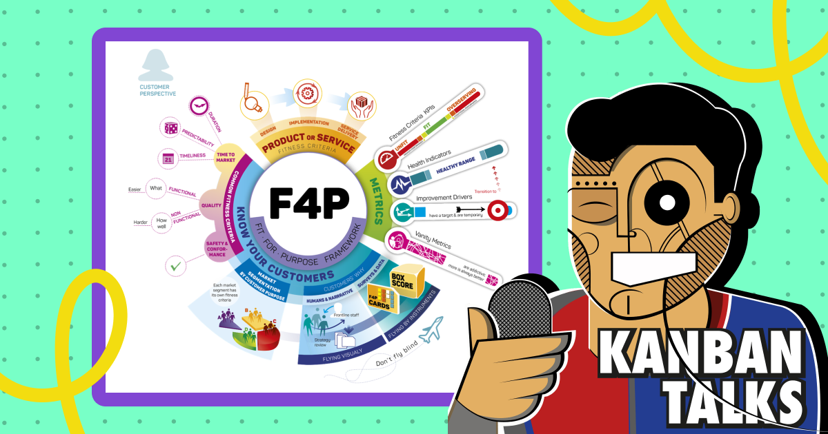 F4P framework — разбираемся в инструменте. Конспект подкаста Kanban Talks